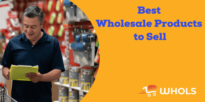 Best Wholesale Products to Sell