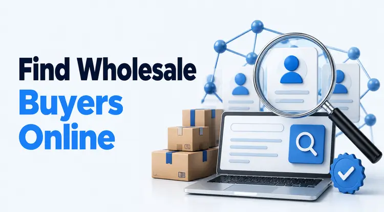 How to find wholesale buyers online