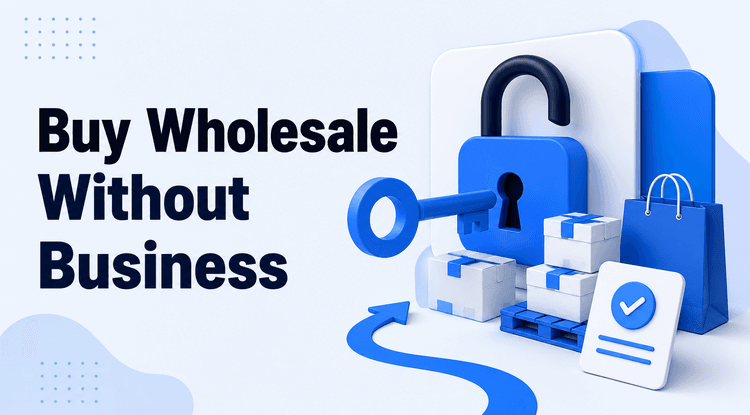 How to buy wholesale without a business