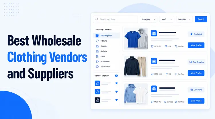 Top 10 Best Wholesale Clothing Vendors and Suppliers